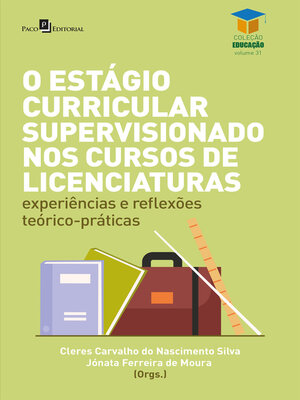 cover image of O estágio curricular supervisionado nos cursos de licenciaturas